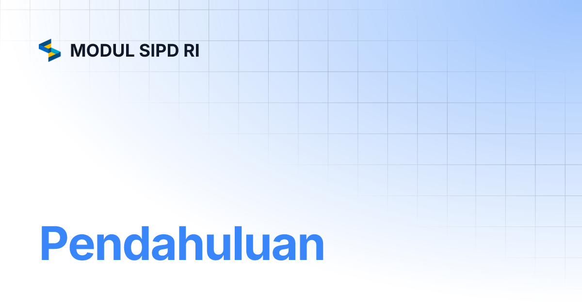 Pendahuluan | MODUL SIPD RI